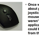 Illustration for article titled Crazy Never Before Seen Logitech Mutant Mouse Prototypes